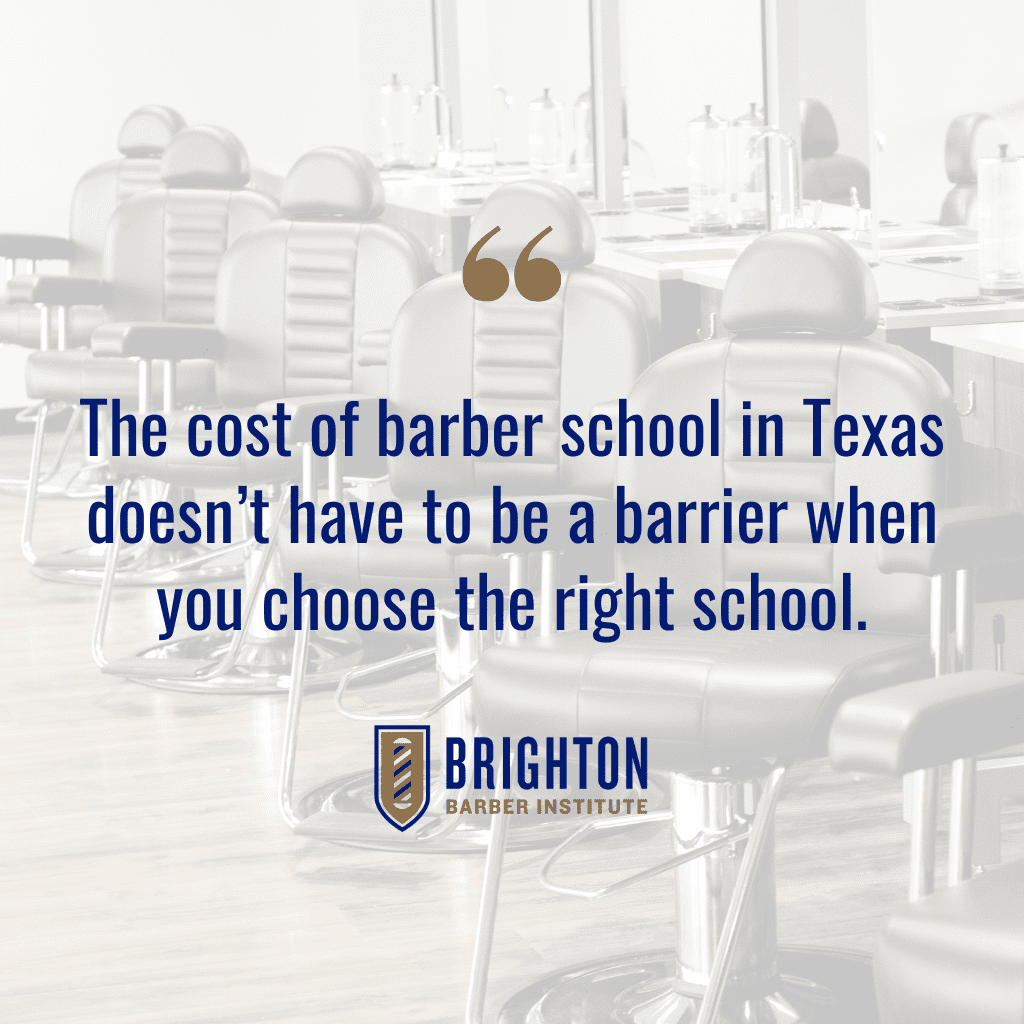 Quote: Cost of Barber School in Texas: Your Complete Guide to Budgeting and Financing