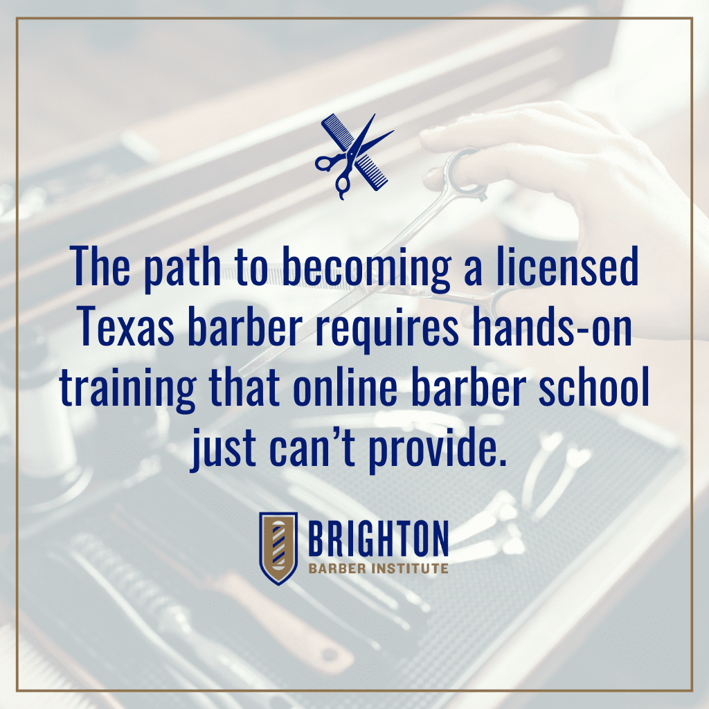 Quote: Can You Do Barber School Online in Texas?