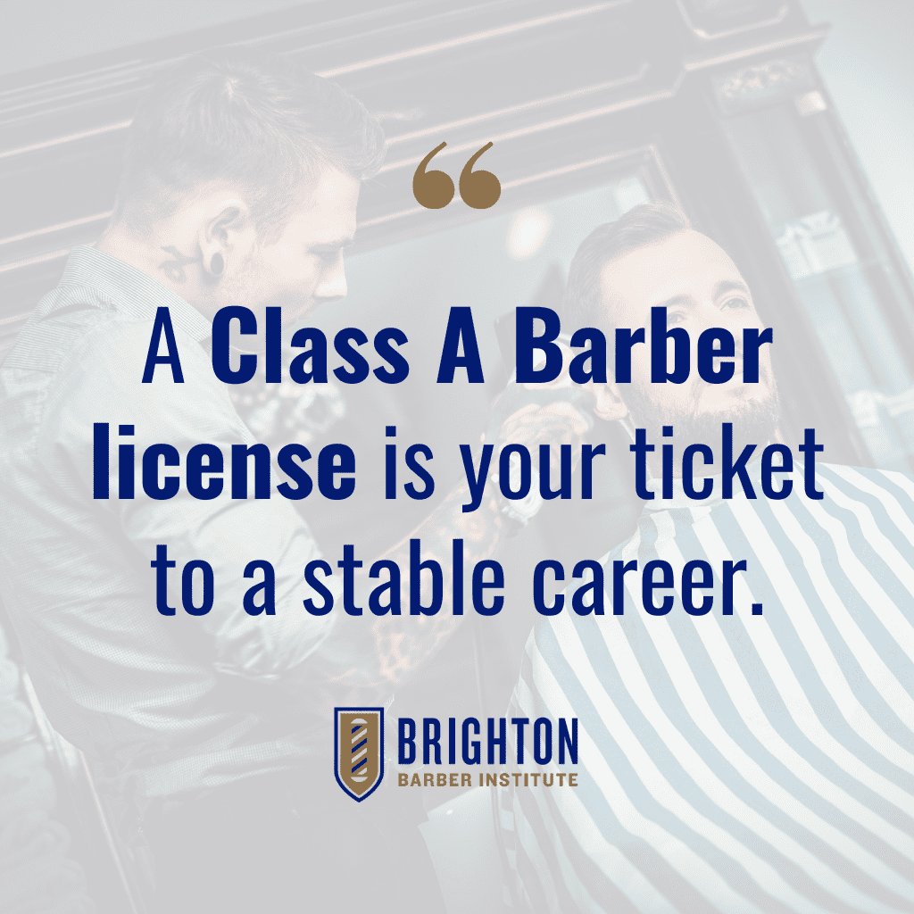 Quote: What Is a Class A Barber? Your College-Free Path to a Lucrative Career
