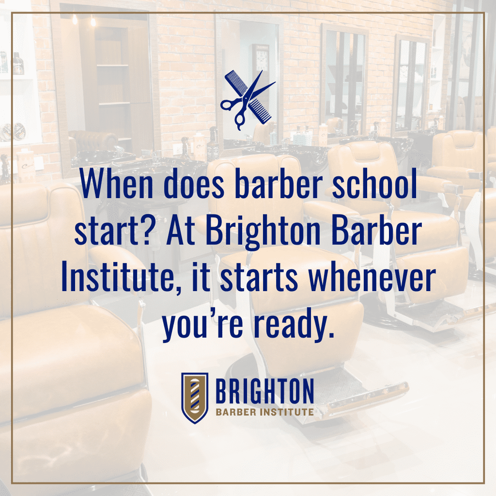 Quote: When Does Barber School Start? Launch Your Career Whenever You’re Ready